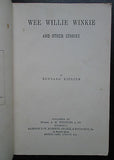 c.1890 Wee Willie Winkie, Kipling 1st UK Sampson Low